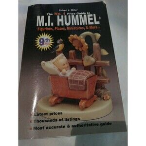 The No. 1 Price Guide to M.I. Hummel by Robert L. Miller (1998, Paperback)